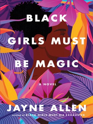 cover image of Black Girls Must Be Magic
